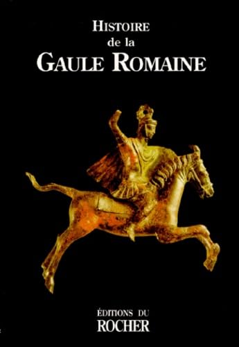 La Gaule Romaine 9782268032191