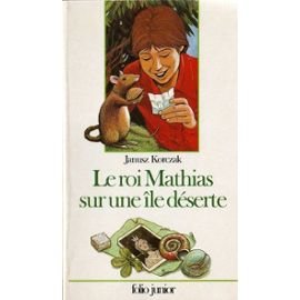 Le roi Mathias sur une île déserte 9782070335985