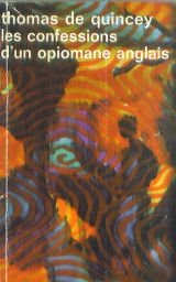 LES CONFESSIONS D'UN OPIOMANE ANGLAIS / SUSPIRIA DE PROFUNDIS 9782070353262