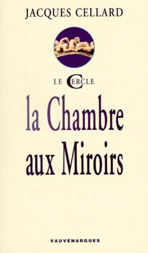 La Chambre aux miroirs 9782744301391
