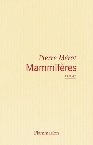 Mammifères - Prix de Flore 2003 9782080685568