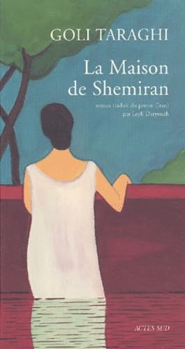 La Maison de Shemiran 9782742743568