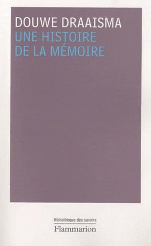 Une histoire de la mémoire 9782081212381