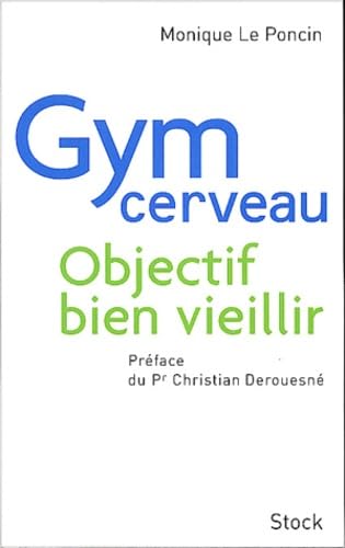 Gym cerveau, objectif 100 ans 9782234055889