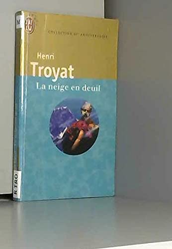 Neige en deuil (La): COLLECTION 40EME ANNIVERSAIRE 9782290000106