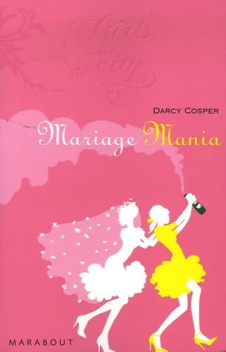 Mariage Mania 9782501046930
