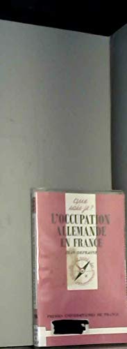 L'occupation allemande en France 9782130452065