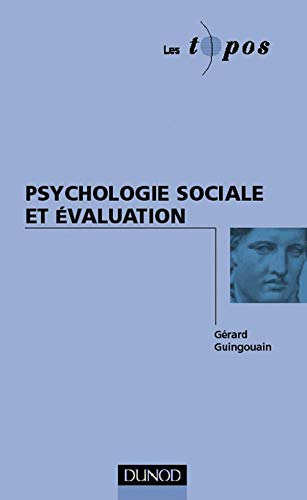 Psychologie sociale et évaluation 9782100035748