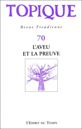 Topique, numéro 70, 1999 : L'aveu et la preuve 9782913062153