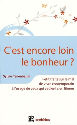 C'est encore loin le bonheur ? 9782100496617