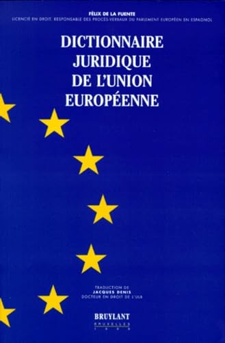 Dictionnaire juridique de l'Union européenne 9782802710646