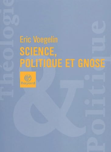 Sciences, politique et gnose 9782227473805