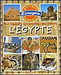 L'Egypte: Pour répondre aux questions des enfants 9782215067023