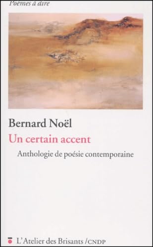 Un certain accent: Anthologie de poésie contemporaine 9782846230308
