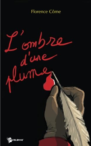 L'Ombre d'une plume 9782748333664