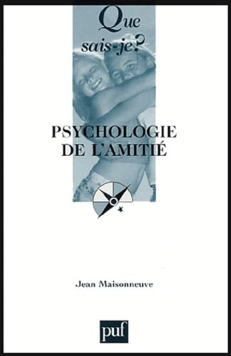Psychologie de l'amitié 9782130539087