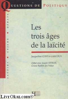 Les trois âges de la laïcité: Débat avec Joseph Sitruk,... 9782012351639