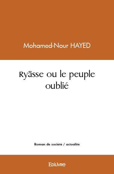 Ryässe ou le peuple oublié 9782414460120