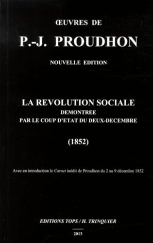 La Révolution sociale démontrée par le coup d'État 9782912339416