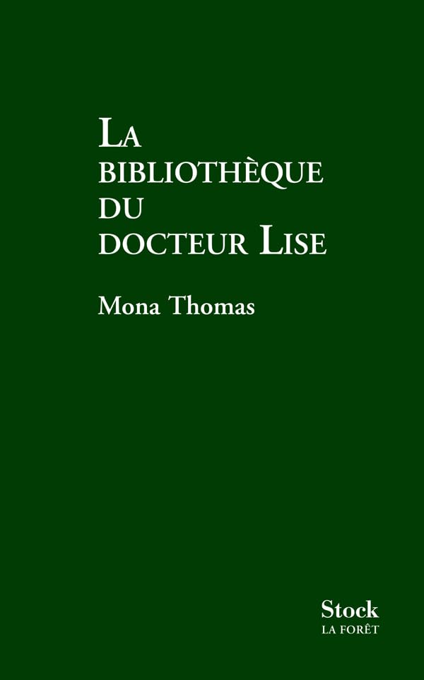 LA BIBLIOTHEQUE DU DOCTEUR LISE 9782234069398