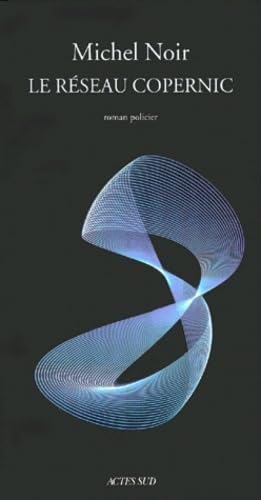 Le Réseau Copernic 9782742729708