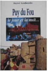 Puy-du-Fou: Le jour et la nuit 9782908048223