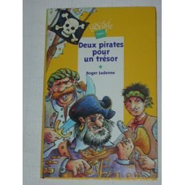 Deux pirates pour un trésor: Et autres contes de pirates 9782700221534