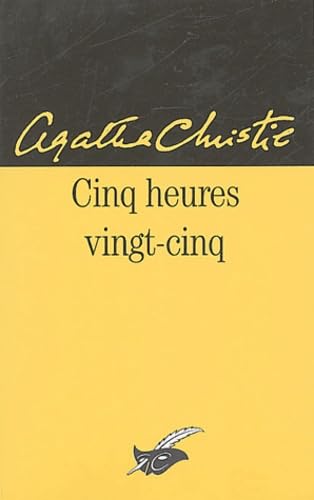 Cinq heures vingt-cinq 9782702423035