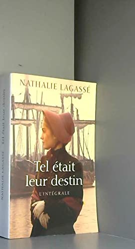 Tel était leur destin - L'intégrale 9782298160192