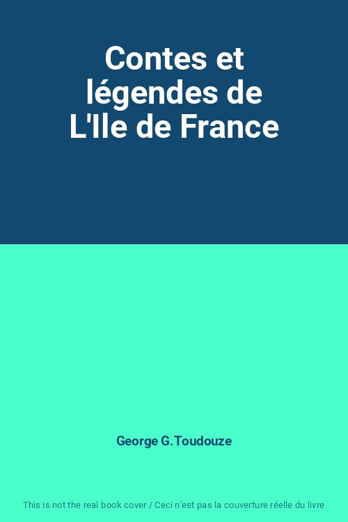 Contes et légendes de L'Ile de France
