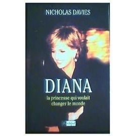 Diana: La princesse qui voulait changer le monde 9782841871360
