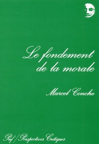 Le fondement de la morale 9782130459934