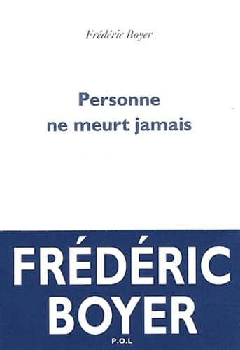 Personne ne meurt jamais 9782818015032