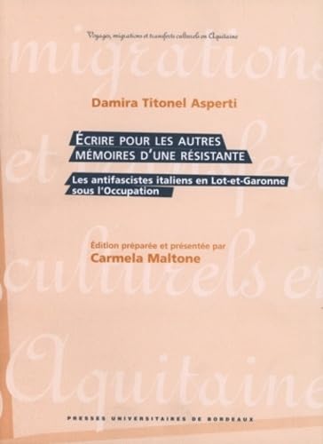 Ecrire pour les autres Mémoires d'une resistante 9782867812392