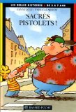 Sacres Pistolets ! 9782227728301