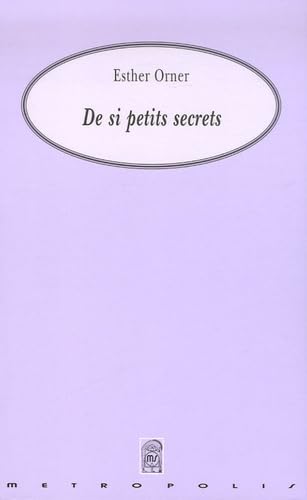 De si petits secrets 9782883401594
