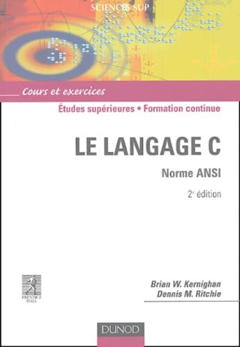 Le langage C, Norme ANSI 9782100487349