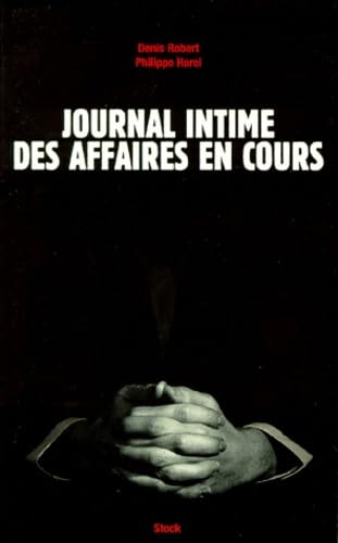 Journal Intime Des Affaires En Cours 9782234049628