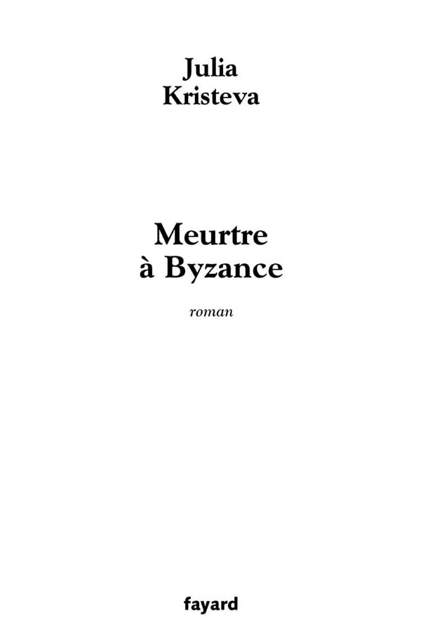 Meurtre à Byzance 9782213616315