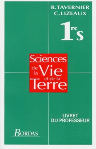 Sciences de la vie et de la terre, 1re S. Livret du professeur 9782040208301