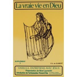 La vraie vie en Dieu. Supplément Tome 3: Supplément[9 avril 1992-7 septembre 1992 9782868392886