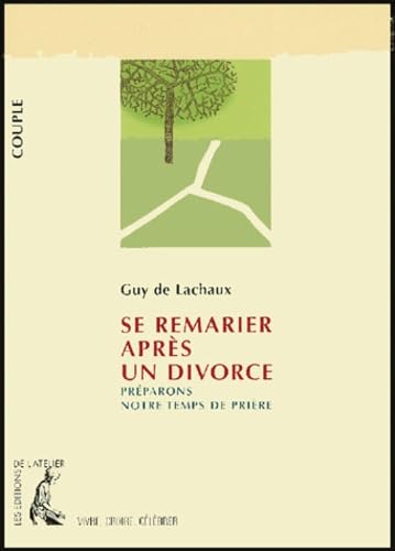 Se remarier après un divorce : Préparons un temps de prière 9782708237575