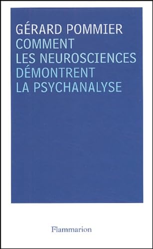Comment les neurosciences démontrent la psychanalyse 9782082103695