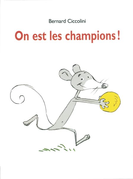 On est les champions ! 9782211078887