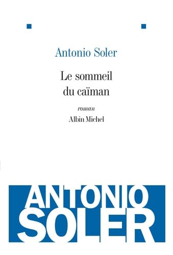 Le sommeil du caïman 9782226193964