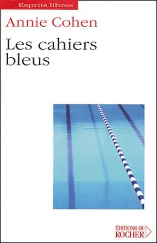 Les Cahiers Bleus 9782268048574