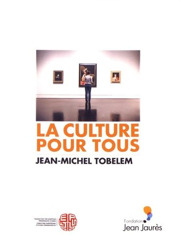 La culture pour tous: Des solutions pour la démocratisation ? 9782362440885