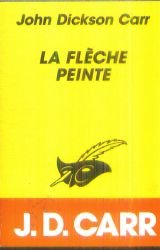 La Flèche peinte 9782702418444
