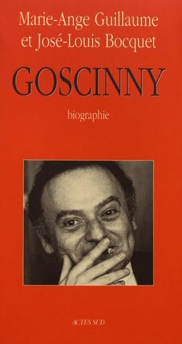 René Goscinny: Biographie 9782742714728