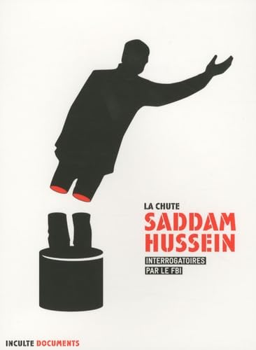 Saddam Hussein: Interrogatoires par le FBI 9782916940274